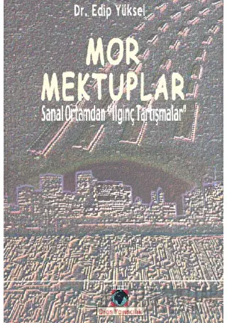 Mor Mektuplar Edip Yüksel