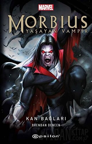 Morbius Yaşayan Vampir - Kan Bağları Brendan Deneen