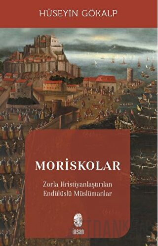 Moriskolar Hüseyin Gökalp