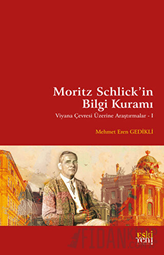 Moritz Schlick'in Bilgi Kuramı Mehmet Eren Gedikli