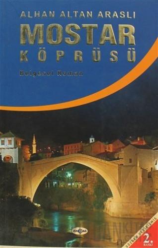 Mostar Köprüsü Altan Araslı