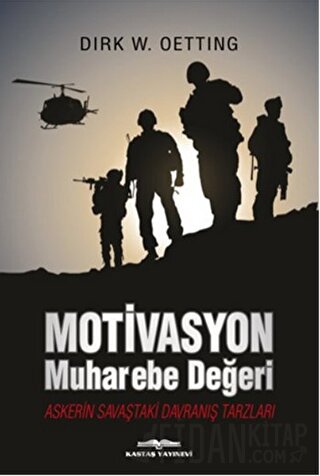 Motivasyon Muharebe Değeri Dirk W. Oetting