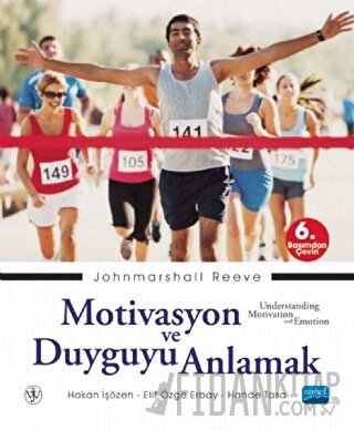 Motivasyon ve Duyguyu Anlamak Johnmarshall Reeve