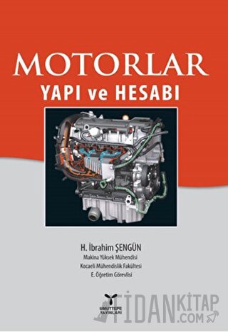 Motorlar Yapı ve Hesabı H. İbrahim Şengün