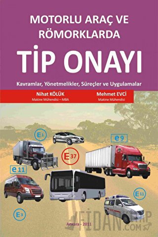 Motorlu Araç ve Römorklarda Tip Onayı Mehmet Evci