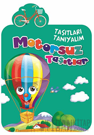 Motorsuz Taşıtlar Boyama Zamanı - Taşıtları Tanıyalım Mehmet Baltaoğlu