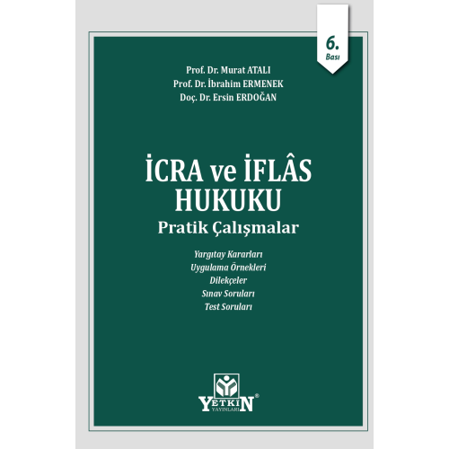 İcra ve İflas Hukuku Pratik Çalışmalar Murat Atalı