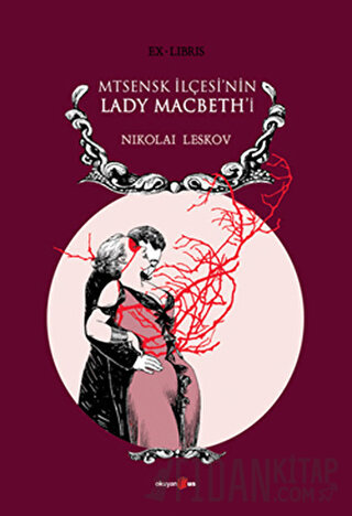 Mtsensk İlçesi’nin Lady Macbeth’i Nikolai Leskov