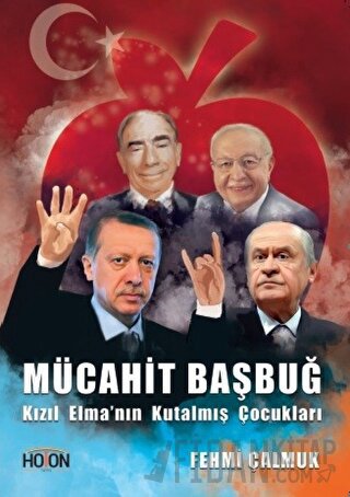 Mücahit Başbuğ - Kızıl Elma'nın Kutalmış Çocukları Fehmi Çalmuk