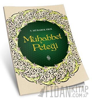 Muhabbet Peteği S. Mübarek Erol