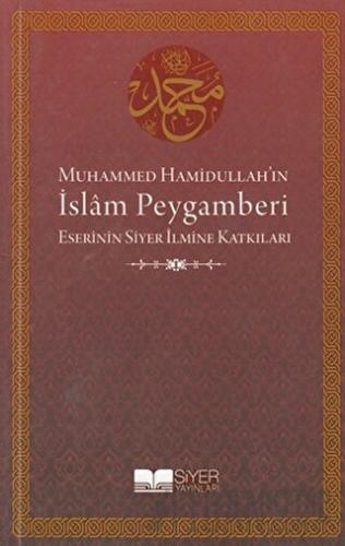 Muhammed Hamidullah’ın İslam Peygamberi Kolektif