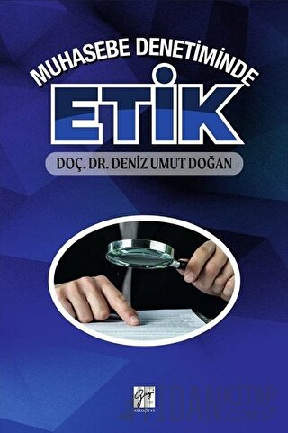 Muhasebe Denetiminde Etik Deniz Umut Doğan