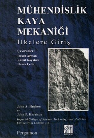 Mühendislik Kaya Mekaniği İlkelere Giriş (Ciltli) John Hudson