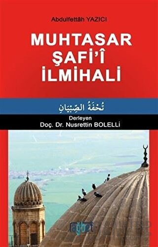 Muhtasar Şafi'i İlmihali Abdulfettah Yazıcı