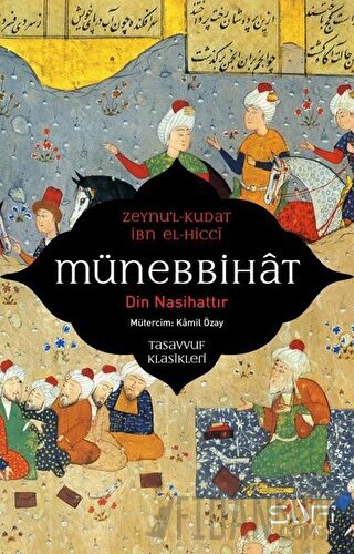 Münebbihat - Din Nasihattır İbn El-Hicci