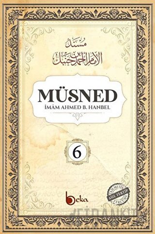 Müsned (6. Cilt - Arapça Metinsiz) İmam Ahmed B. Hanbel