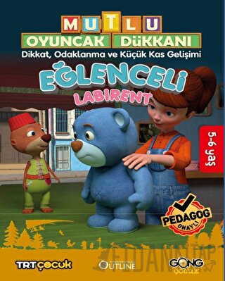 Mutlu Oyuncak Dükkanı - Eğlenceli Ve Etkinlikli Labirent Kitabı Kolekt