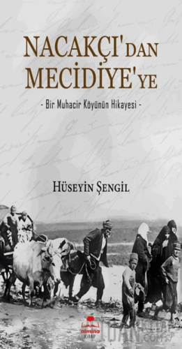 Nacakçı' dan Mecidiye' ye Hüseyin Şengil