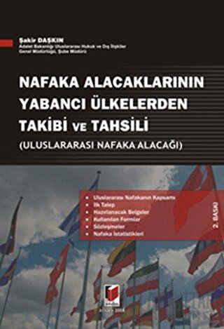 Nafaka Alacaklarının Yabancı Ülkelerden Takibi ve Tahsili Şakir Daşkın