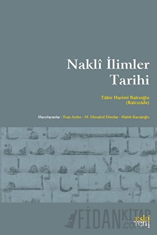 Nakli İlimler Tarihi Tahir Harimi Balcıoğlu