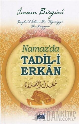 Namaz’da Tadil-i Erkan İmam Birgivi