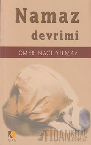 Namaz Devrimi Ömer Naci Yılmaz