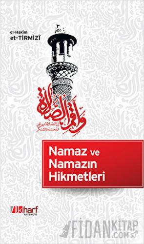 Namaz ve Namazın Hikmetleri el-Hakim et-Tirmizi