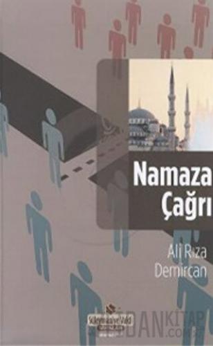 Namaza Çağrı Ali Rıza Demircan