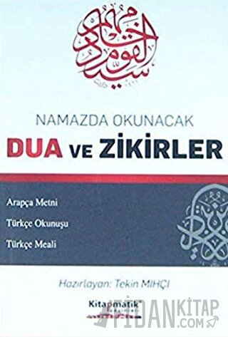 Namazda Okunacak Dua ve Zikirler Kolektif