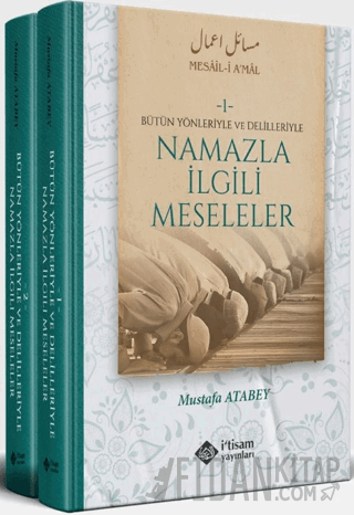 Namazla İlgili Meseleler 2 Cilt Takım (Ciltli) Mustafa Atabey