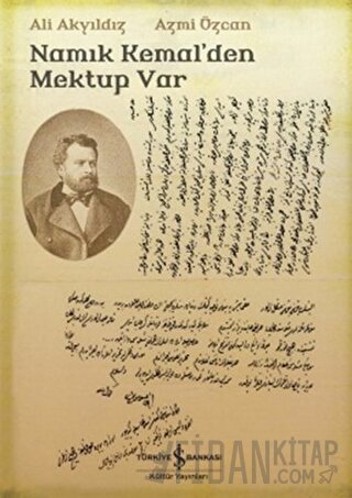 Namık Kemal'den Mektup Var Ali Akyıldız