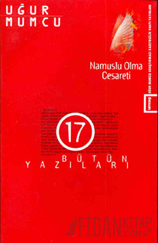 Namuslu Olma Cesareti Bütün Yazıları 17 20 Haziran - 31 Aralık 1981 Ya