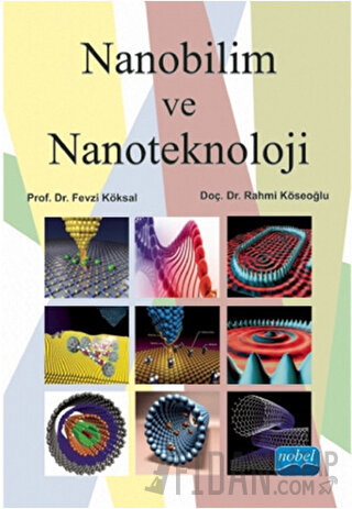 Nanobilim ve Nanoteknoloji Fevzi Köksal