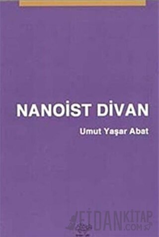 Nanoist Divan Umut Yaşar Abat