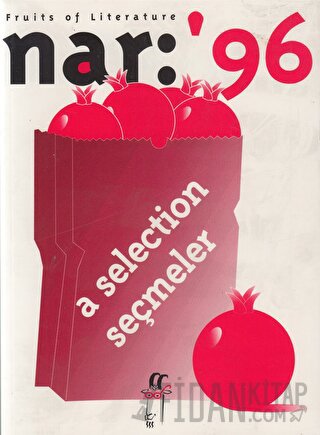 Nar: 96 Fruits of Literature A Selection Seçmeler Senay Haznedaroğlu