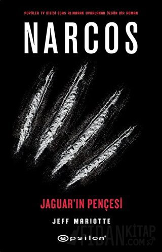 Narcos - Jaguar'ın Pençesi Jeff Mariotte