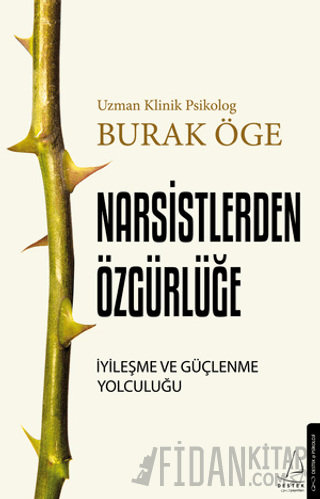 Narsisstlerden Özgürlüğe Burak Öge