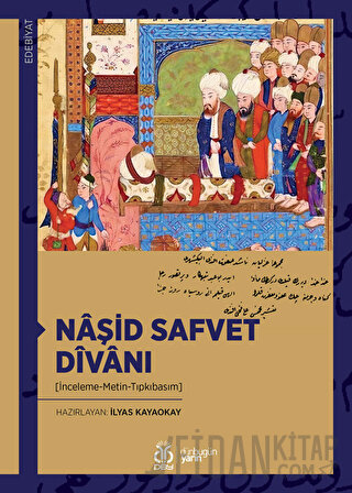 Naşid Safvet Divanı İlyas Kayaokay