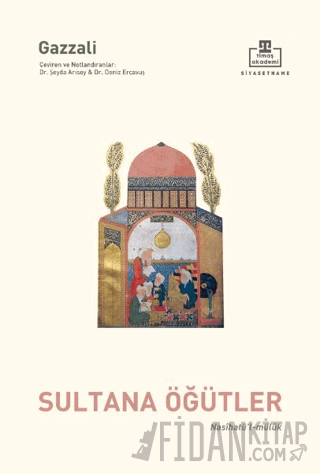 Nasihatül Müluk - Sultana Öğütler İmam Gazali