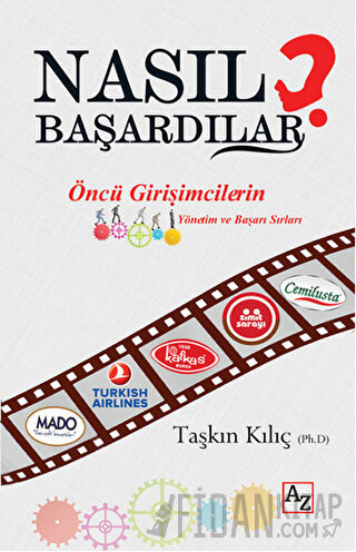 Nasıl Başardılar? Taşkın Kılıç