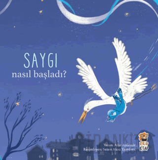 Nasıl Başladı? - Saygı Ayşe Aydemir