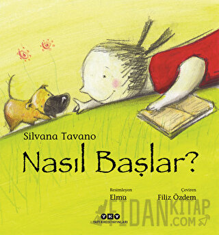 Nasıl Başlar? Silvana Tavano