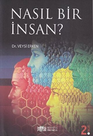 Nasıl Bir İnsan? Veysi Erken