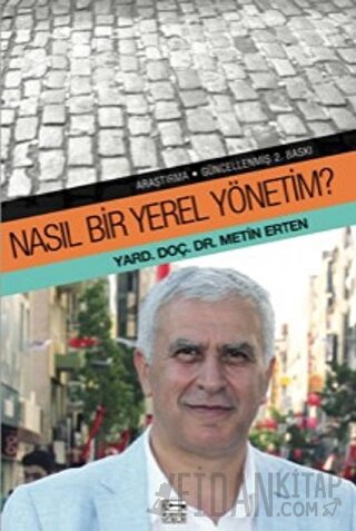 Nasıl Bir Yerel Yönetim? Metin Erten