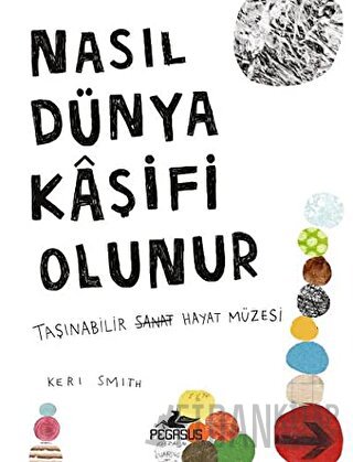 Nasıl Dünya Kaşifi Olunur Keri Smith