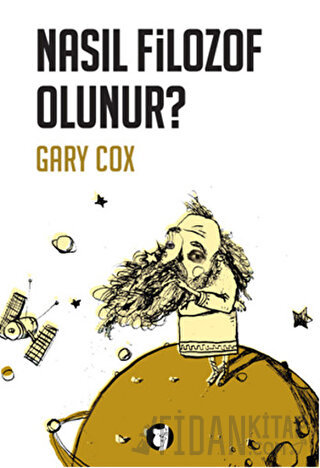 Nasıl Filozof Olunur? Gary Cox