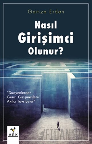 Nasıl Girişimci Olunur? Gamze Erden