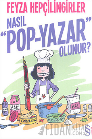 Nasıl Pop - Yazar Olunur? Feyza Hepçilingirler