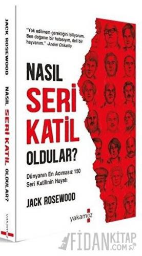 Nasıl Seri Katil Oldular ? Jack Rosewood