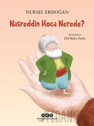 Nasreddin Hoca Nerede? Nursel Erdoğan